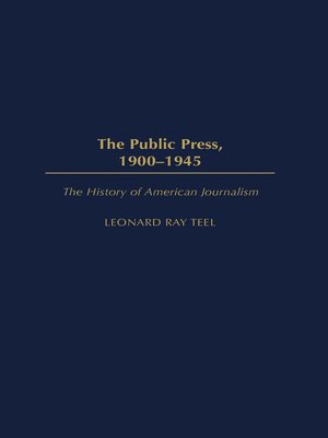 cover image of The Public Press, 1900-1945